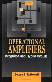 Cover of: Operational amplifiers: integrated and hybrid circuits