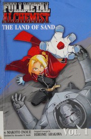 Cover of: Fullmetal Alchemist: The Land of Sand