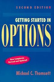 Cover of: Getting started in options by Michael C. Thomsett