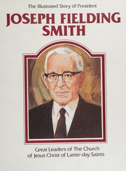 Cover of: The illustrated story of President Joseph Fielding Smith