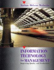 Cover of: Information Technology for Management: Improving Quality and Productivity