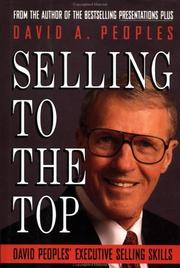 Cover of: Selling to the top: David Peoples' executive selling skills