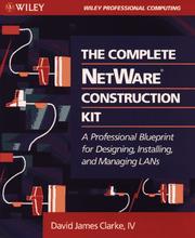 Cover of: The complete NetWare construction kit by David James Clarke
