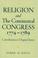 Cover of: Religion and the Continental Congress, 1774-1789