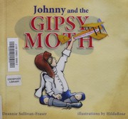 Johnny and the Gypsy Moth by Deannie Sullivan-Fraser, Hilda Rose