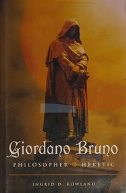 Giordano Bruno by Ingrid D. Rowland