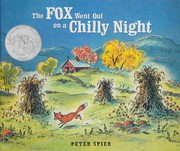 Cover of: Fox Went Out on a Chilly Night by Peter Spier