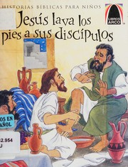 Cover of: Jesus Lava Los Pies a Sus Discipulos (Arch Books)