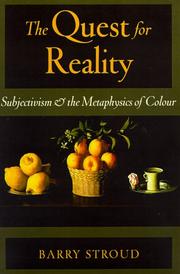 Cover of: The Quest for Reality: Subjectivism and the Metaphysics of Colour