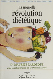 Cover of: La nouvelle révolution diététique