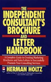 Cover of: The independent consultant's brochure and letter handbook