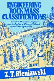 Engineering rock mass classifications by Z. T. Bieniawski
