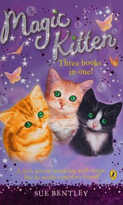Cover of: Magic kitten: a summer spell & classroom chaos & star dreams