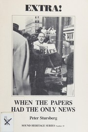 Cover of: Extra!: when the papers had the only news