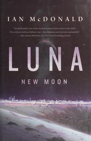 Luna by Ian McDonald