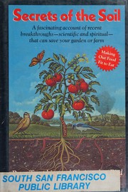 Secrets of the soil by Peter Tompkins