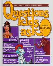 Cover of: Questions Kids Ask About History (Questions Kids Ask, 21)