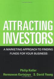 Cover of: Attracting Investors by Philip Kotler, Hermawan Kartajaya, S. David Young