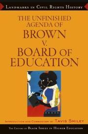 Cover of: The Unfinished Agenda of Brown v. Board of Education (Landmarks in Civil Rights History) by The Editors of Black Issues in Higher Education, James Anderson, Dara N. Byrne