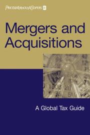 Cover of: International mergers and acquisitions: a country-by-country tax guide