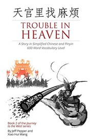 Trouble in Heaven by Jeff Pepper, Xiao Hui Wang