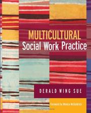 Cover of: Multicultural social work practice by Derald Wing Sue