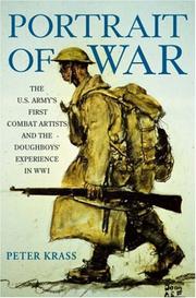 Cover of: Portrait of War: The U.S. Army's First Combat Artists and the Doughboys' Experience in WWI