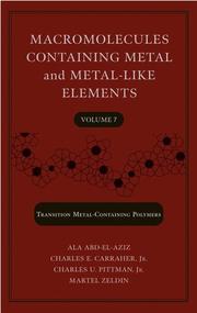 Cover of: Macromolecules Containing Metal and Metal-Like Elements, Nanoscale Interactions of Metal-Containing Polymers (Macromolecules Containing Metal and Metal-like Elements)