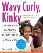 Wavy, curly, kinky by Deborah R. Lilly