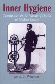 Cover of: Inner Hygiene: Constipation and the Pursuit of Health in Modern Society