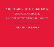 A brief atlas of the human skeleton, surface anatomy, and selected medical images.