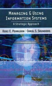 Managing and using information systems : a strategic approach