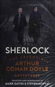 Sherlock - The Essential Adventures [19 stories] by Arthur Conan Doyle