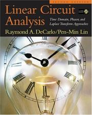 Cover of: Linear Circuit Analysis: Time Domain, Phasor, and Laplace Transform Approaches (The Oxford Series in Electrical and Computer Engineering)
