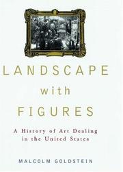 Landscape with figures : a history of art dealing in the United States