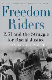 Cover of: Freedom riders: 1961 and the struggle for racial justice