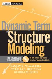 Dynamic term structure modeling : the fixed income valuation course