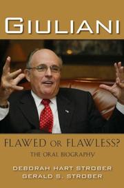 Cover of: Giuliani: Flawed or Flawless The Oral Biography