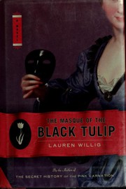 Cover of: The Masque of the Black Tulip: A Novel