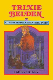 Cover of: El Misterio del Cementerio Indio: Trixie Belden