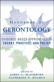 Cover of: Handbook of Gerontology: Evidence-Based Approaches to Theory, Practice, and Policy