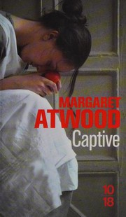 Cover of: Captive by Margaret Atwood, Michèle Albaret-Maatsch