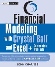 Financial Modeling with Crystal Ball and Excel by John Charnes