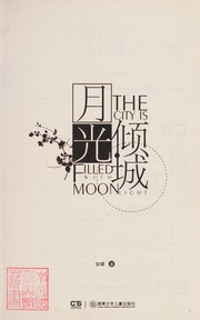 Cover of: Yue guang qing cheng: The city is filled with moonlight