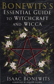 Cover of: Bonewit's essential guide to witchcraft and Wicca