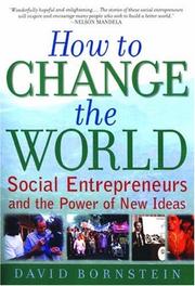 Cover of: How to Change the World by David Bornstein