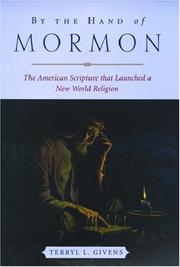 Cover of: By the Hand of Mormon: The American Scripture that Launched a New World Religion