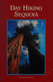 Day hiking Sequoia by Steve Sorensen