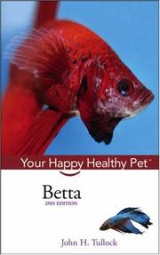 Cover of: Betta: Your Happy Healthy Pet