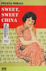 Cover of: Sweet, sweet China: roman